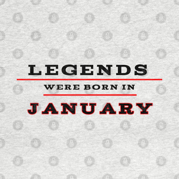 Legends were born in January by Nicostore